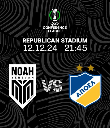 Noah VS APOEL | UEFA Conference League