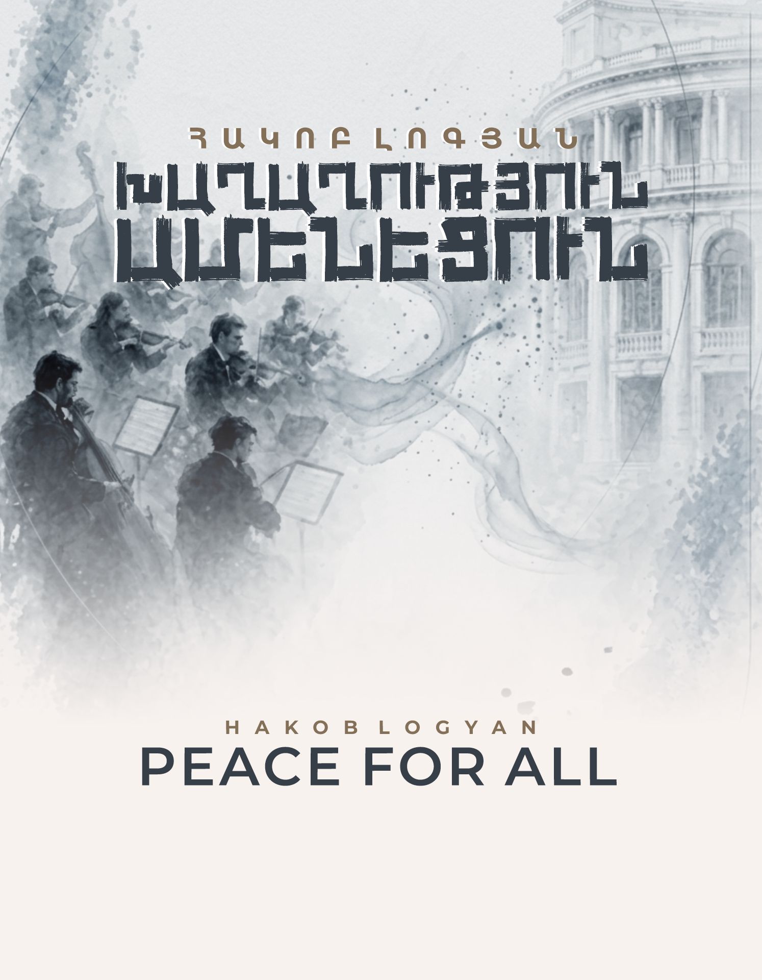 HAKOB LOGYAN “PEACE FOR ALL”