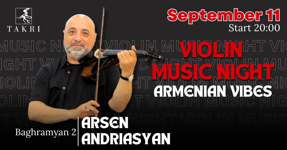 Violin music night at Takri | Arsen Andriasyan