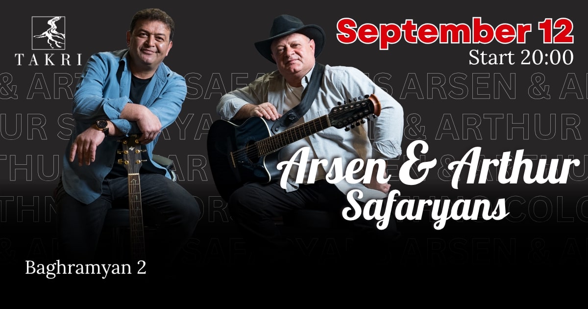 Arsen & Arthur Safaryans