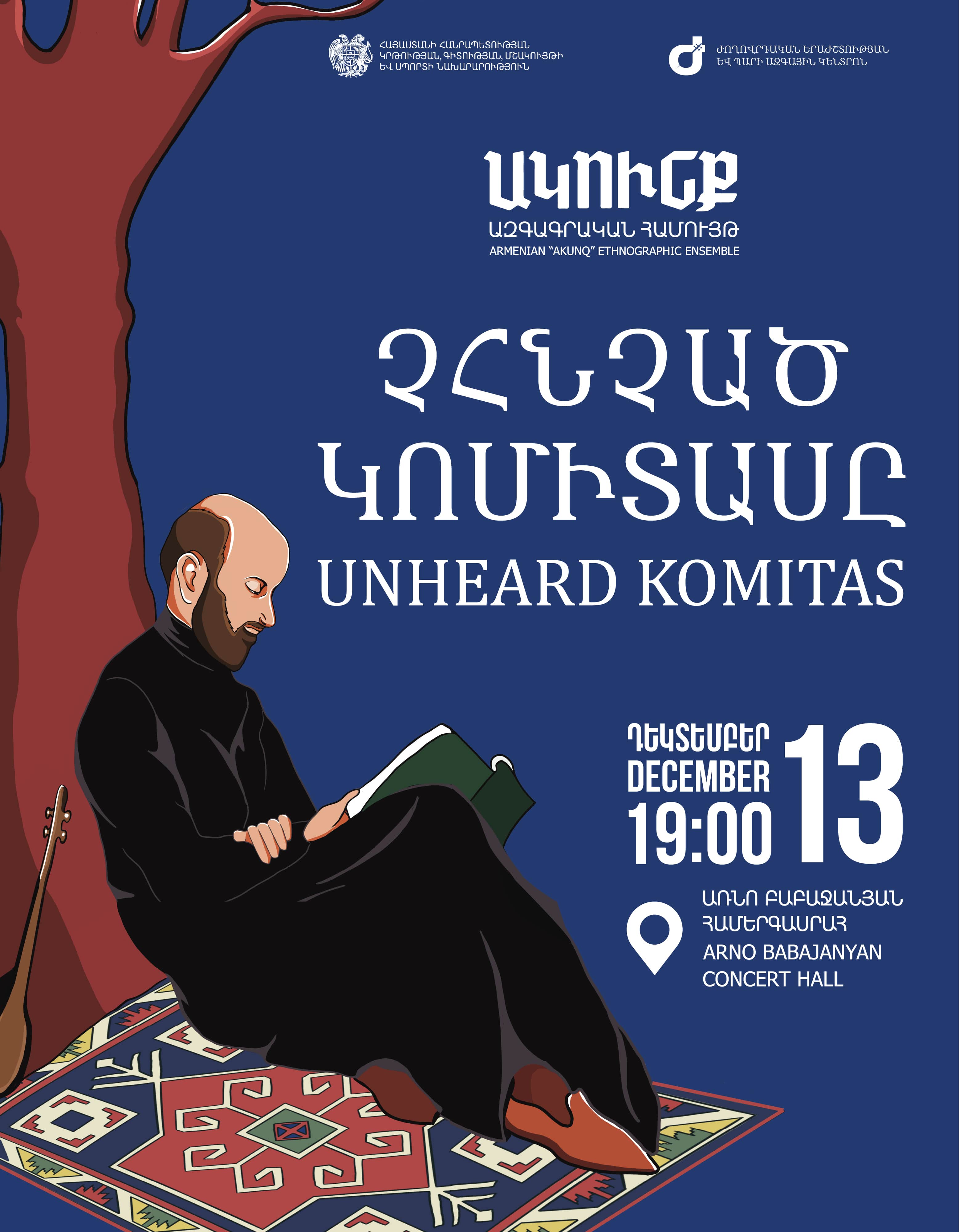 “Unheard Komitas” – The “Akunq” Armenian State Ethnographic Ensemble