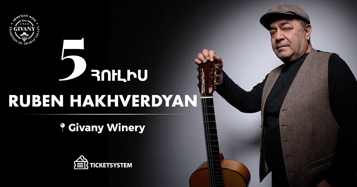 Ruben Hakhverdyan Live at Givany Wines