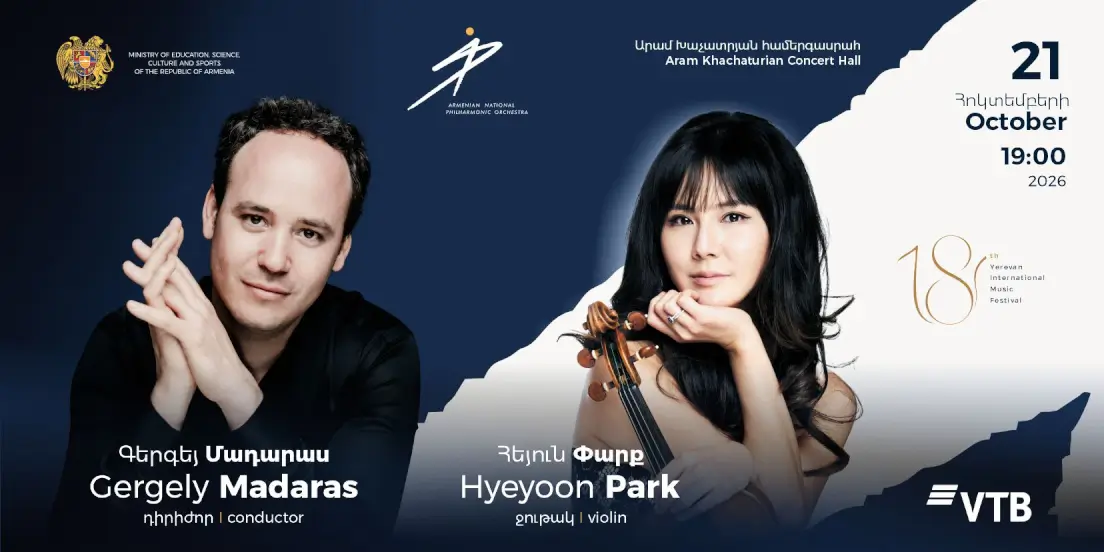 The 18th Yerevan International Music Festival | Gergely Madaras & Hyeyoon Park