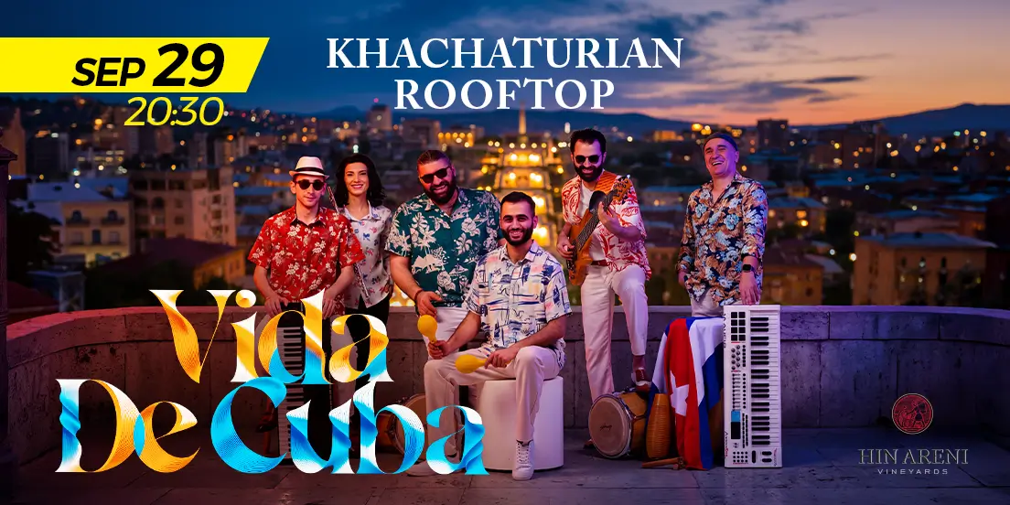 KHACHATURIAN ROOFTOP | Vida De Cuba