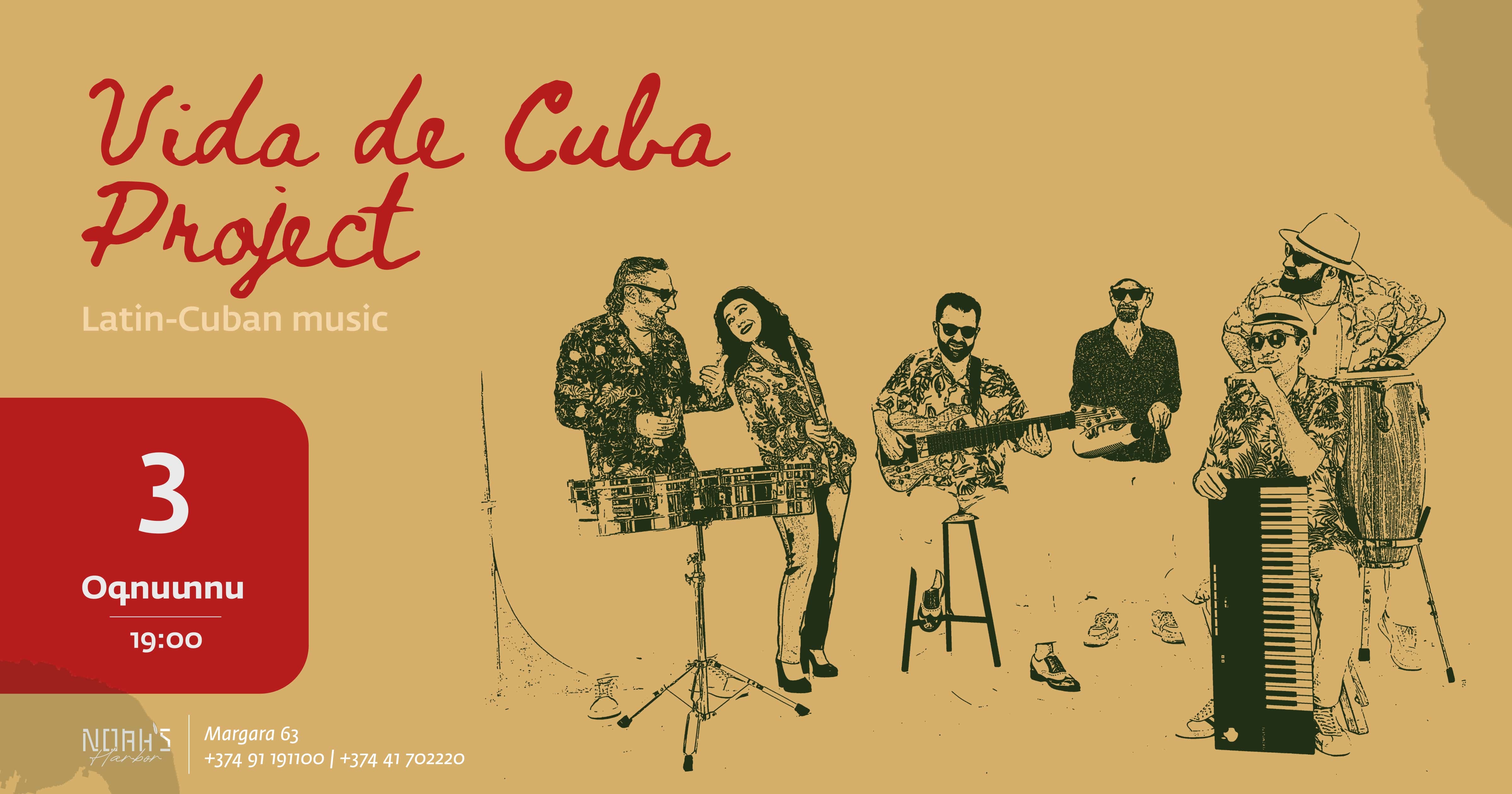Vida de Cuba Project | Noah's Harbor