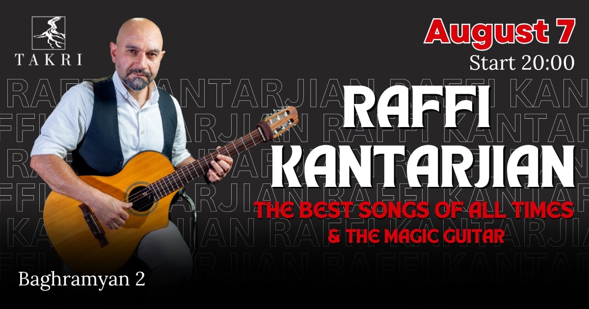 The best songs of all times at Takri | Raffi Kantarjian