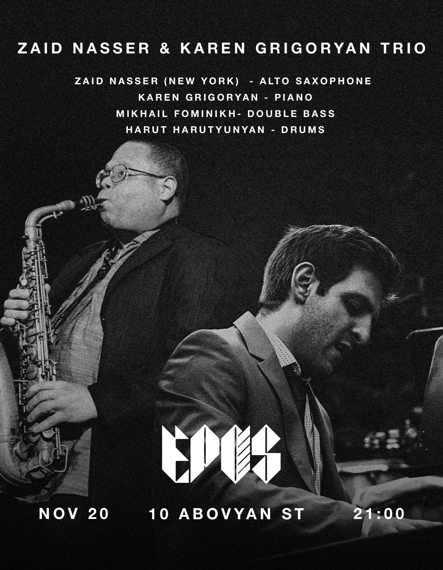 Zaid Nasser & Karen Grigoryan trio