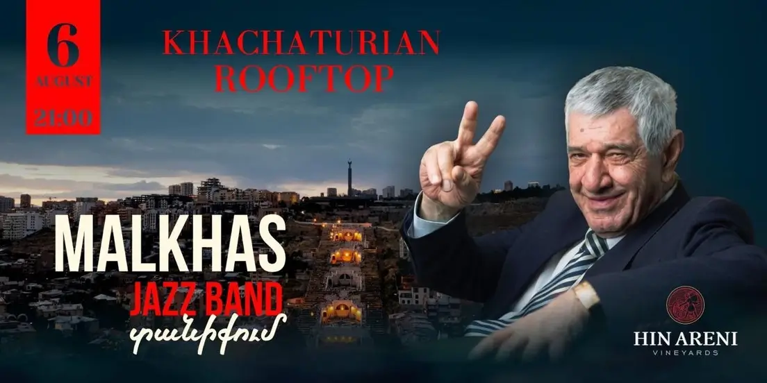 Khachaturian Rooftop | ՄԱԼԽԱՍ ՋԱԶ ԲԵՆԴ